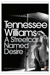 A STREETCAR NAMED DESIRE