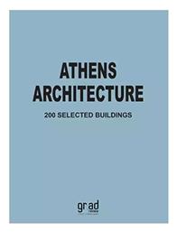 Athens Architecture 200 Selected Buildings