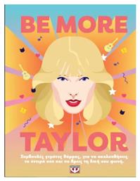 Be More Taylor