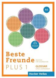 Beste Freunde PLUS 1 – Glossar mit Audio-Download zur Aussprache, (Γλωσσάριο με MP3-Download για τη Σωστή Προφορά των Λέξεων) από το Ianos