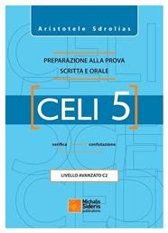 Celi 5, Preparazione alla prova scritta e orale: livello avanzato C2 από το GreekBooks