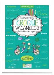 Croque vacances 2, Des cahiers ? croquer ! από το Ianos