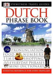 DUTCH PHRASE BOOK (EYEWITNESS PHRASEBOOK AND GUIDE) PB MINI