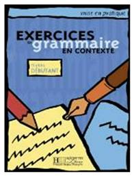 EXERCICES GRAMM.CONT.DEBUTANT από το Plus4u