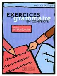 EXERCICES GRAMM.CONT.INTERM.