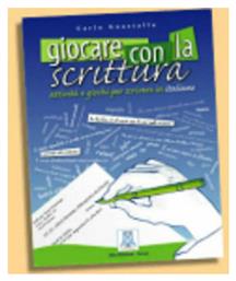 GIOCARE CON LA SCRITTURA