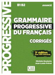 GRAMMAIRE PROGRESSIVE FRANCAIS AVANCE CORRIGES 3RD ED από το e-shop