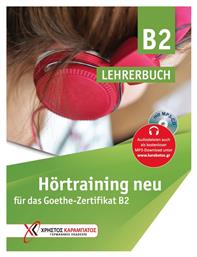 Hörtraining B2 Neu, für das Goethe-Zertifikat B2-Lehrerbuch mit MP3-CD