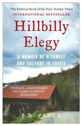 Hillbilly Elegy, A Memoir of A Family And Culture in Crisis από το Filinda