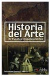 HISTORIA DEL ARTE DE ESPANA E HISPANOAMERICA