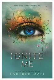 IGNITE ME