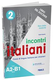 Incontri Italiani, 2 A2-b1, Libro Dello Studente Del Docente από το e-shop