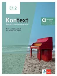 Kontext C1.2 Kurs Und Ubungsbuch Mit Audios Und Videos