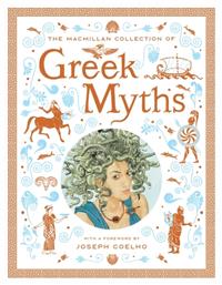 Macmillan Collection Of Greek Myths