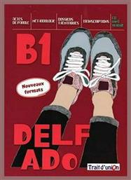Nouveau Delf Ado B1, Nouveaux Formats