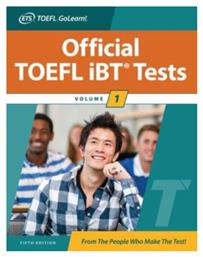 Official Toefl Ibt Tests Volume 1, Fifth Edition