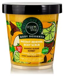 Organic Shop Body Desserts Scrub Σώματος Mango Sugar Sorbet 450ml