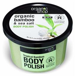 Organic Shop Scrub Σώματος Tropical Bamboo & Sea Salt 250ml