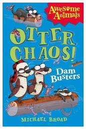 Otter Chaos, The Dam Busters από το Public