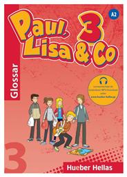 Paul, Lisa & Co 3, Glossar