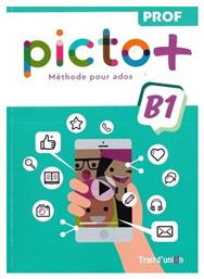 Picto Plus Plus B1 Livre Du Professeur