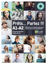 Prêts. . . Partez!!! A1-A2, Méthode de français rapide pour adultes et grands adolescents από το Public