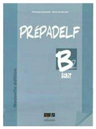 PREPADELF B2 ECRIT METHODE NOUVELLE EDITION 2011