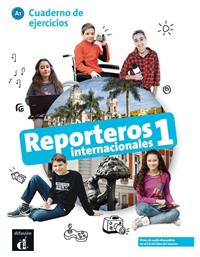 Reporteros Internationales 1 Quaderno de Ejercicios A1