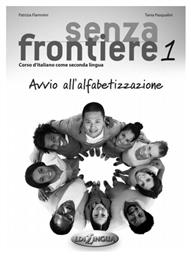 SENZA FRONTIERE 1 AVVIO ALL'ALFABETIZZAZIONE(+CD) από το e-shop