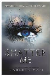 Shatter Me από το Ianos