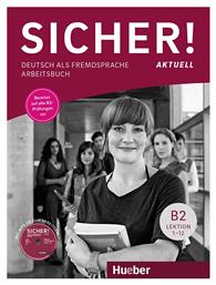 SICHER! AKTUELL B2 ARBEITSBUCH (+ CD)