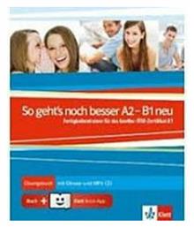 SO GEHT'S NOCH BESSER A2 + B1 UEBUNGSBUCH + MP3-CD MIT GLOSSAR + KLETT BOOK-APP από το Ianos