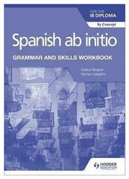 Spanish ab Initio for the IB Diploma Grammar and Skills Workbook