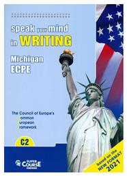 Speak Your Mind in Writing Ecpe C2 2021 Sb από το Ianos