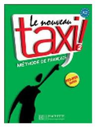 Super Pack Le Nouveau Taxi 2 , Methode, Cahier d' Exercices + Cadeau Surprise