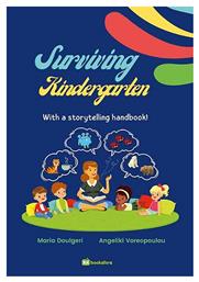 Surviving Kindergarten with a Storytelling Handbook από το Plus4u