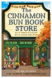 The Cinnamon Bun Book Store (dream Harbor, Book 2) Laurie Gilmore One More Chapter