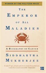 The Emperor Of All Maladies, A Biography of Cancer