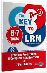 The Key to Lrn C2, Grammar Preparation, 8 Complete Practice Tests & 7 Past Papers