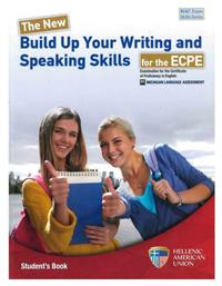 The New Build Up Your Writing & Speaking Skills for the Ecpe Student's Book 2021 Format