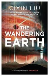 The Wandering Earth Cixin Liu 1201
