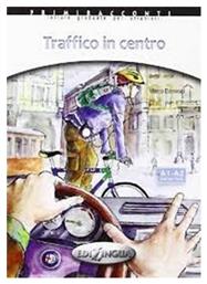 TRAFFICO IN CENTRO (A1-A2 ELEMENTARE)