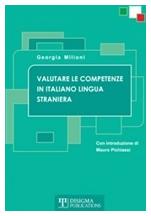 Valutare le competenze in Italiano Lingua Straniera