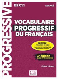 VOCABULAIRE PROGRESSIF DU FRANCAIS AVANCE AVEC 390 EXERCICES (+ APPLI + CD) 3RD ED