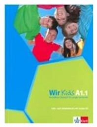 WIR KIDS A1.1 Kursbuch & ARBEITSBUCH (+ CD)