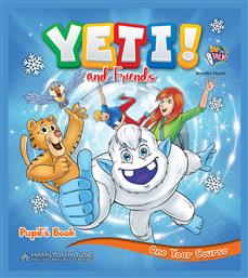 Yeti! And Friends one Year Course Pupil's Book από το e-shop